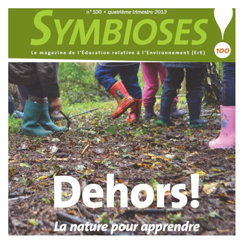 Symbioses 100 : Dehors ! La nature pour apprendre