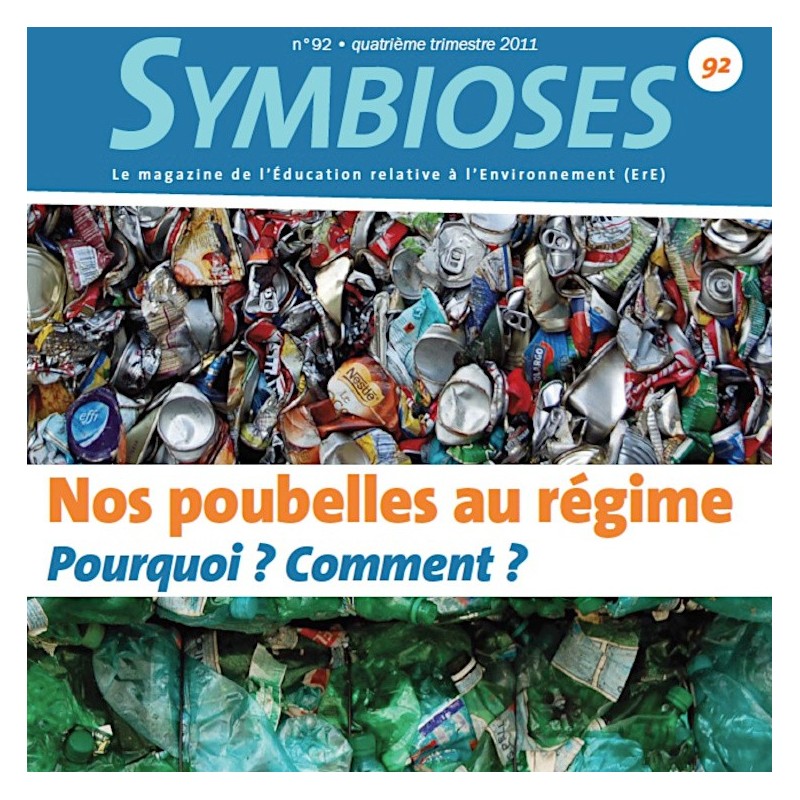 Nos poubelles au régime. Pourquoi ? Comment ?