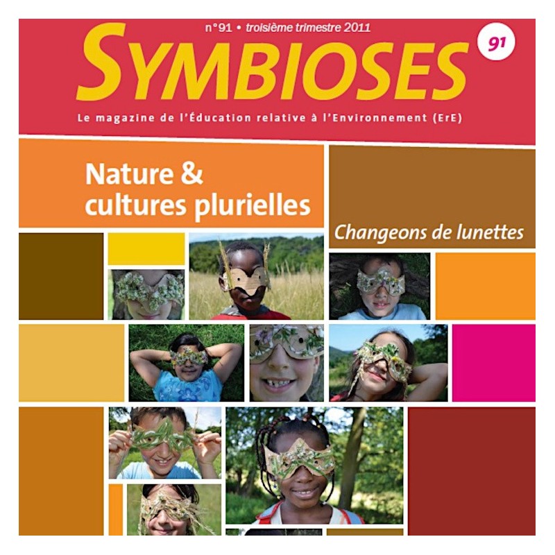 Nature et cultures plurielles / Changeons de lunettes